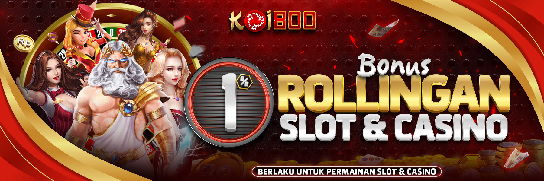 BONUS ROLLINGAN TO 1% SLOT & KASINO